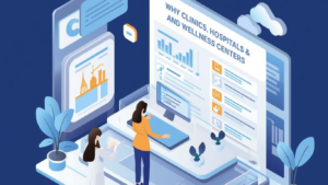 Why Clinics, Hospitals & Wellness Centers Need SEO