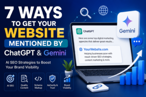 7 Ways to Get Your Website Mentioned by ChatGPT & Gemini